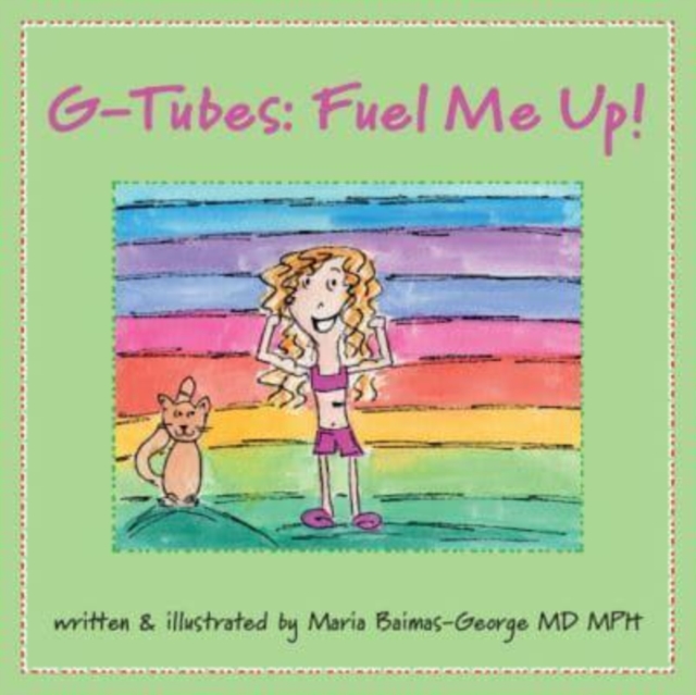 G-Tubes : Fuel Me Up, Paperback / softback Book
