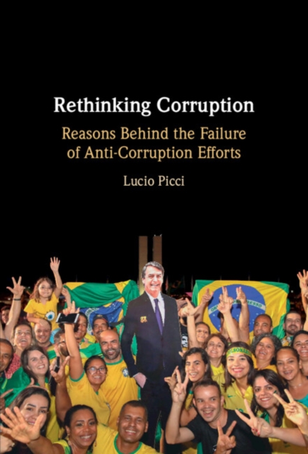 Rethinking Corruption : Reasons Behind the Failure of Anti-Corruption Efforts, EPUB eBook