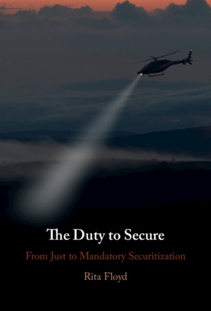 Duty to Secure : From Just to Mandatory Securitization, EPUB eBook