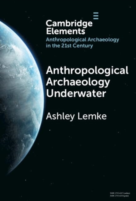 Anthropological Archaeology Underwater, Hardback Book