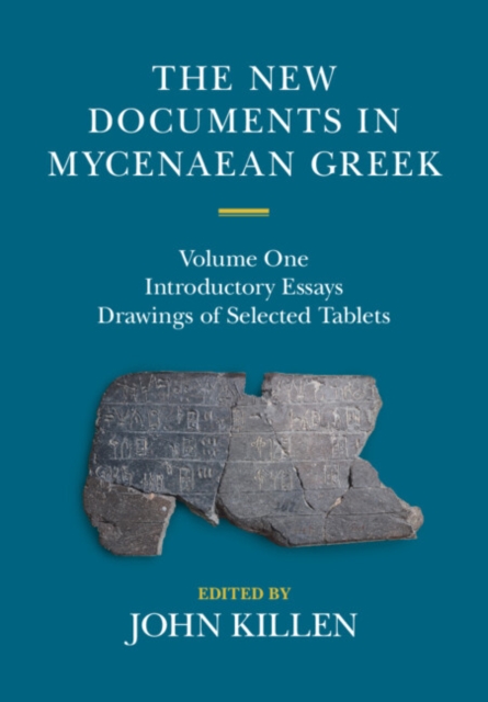 The New Documents in Mycenaean Greek: Volume 1, Introductory Essays, PDF eBook