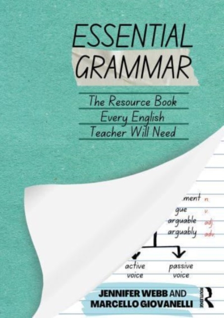 Essential Grammar : The Resource Book Every Secondary English Teacher Will Need, Paperback / softback Book