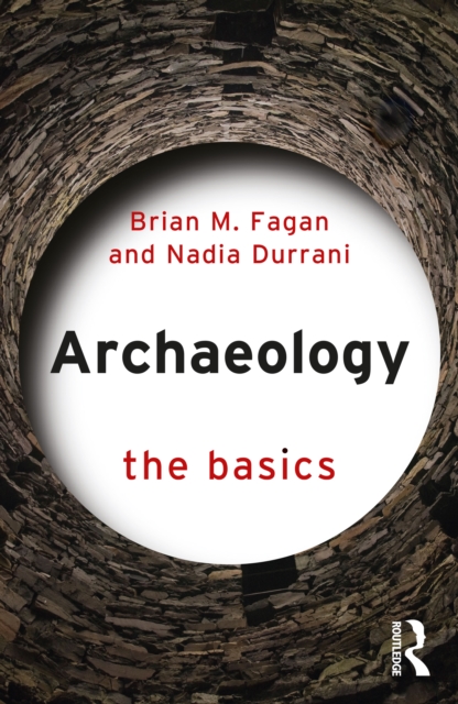 Archaeology: The Basics, Paperback / softback Book