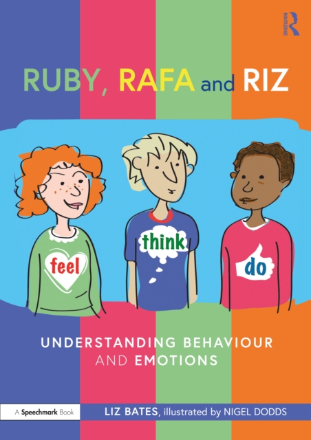Ruby, Rafa and Riz: Understanding Behaviour and Emotions, Paperback / softback Book