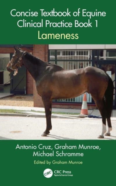 Concise Textbook of Equine Clinical Practice Book 1 : Lameness, Paperback / softback Book