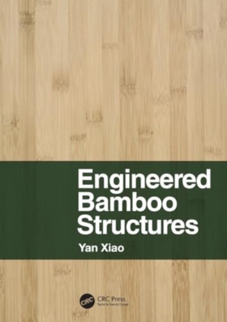 Engineered Bamboo Structures, Paperback / softback Book