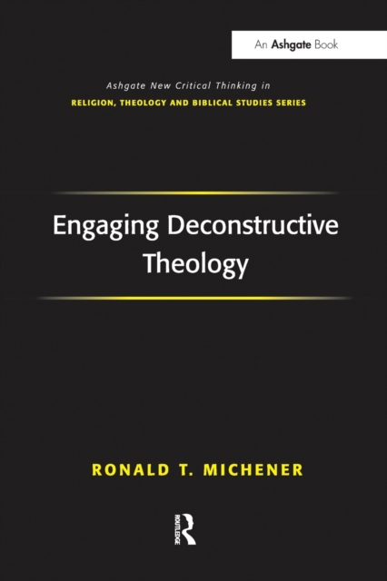 Engaging Deconstructive Theology, Paperback / softback Book