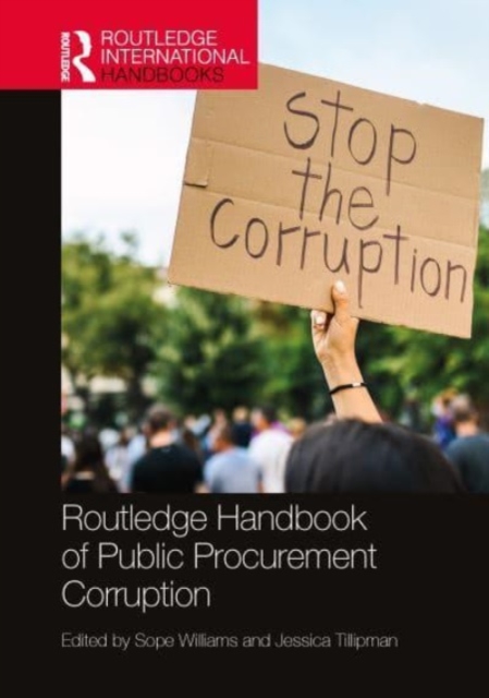 Routledge Handbook of Public Procurement Corruption, Hardback Book