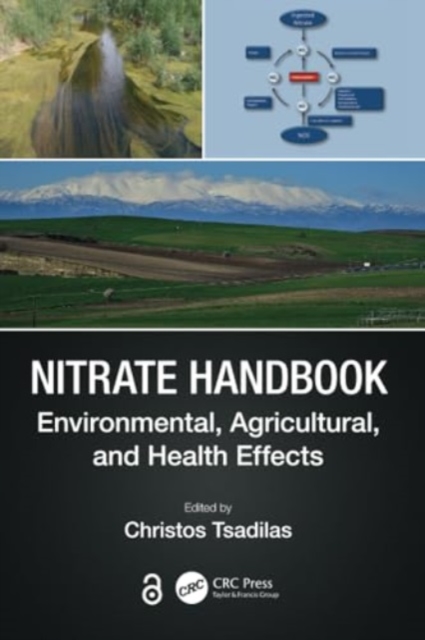 Nitrate Handbook : Environmental, Agricultural, and Health Effects, Paperback / softback Book