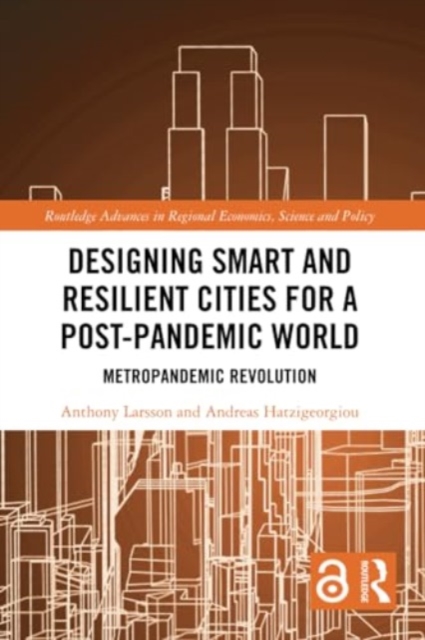 Designing Smart and Resilient Cities for a Post-Pandemic World : Metropandemic Revolution, Paperback / softback Book