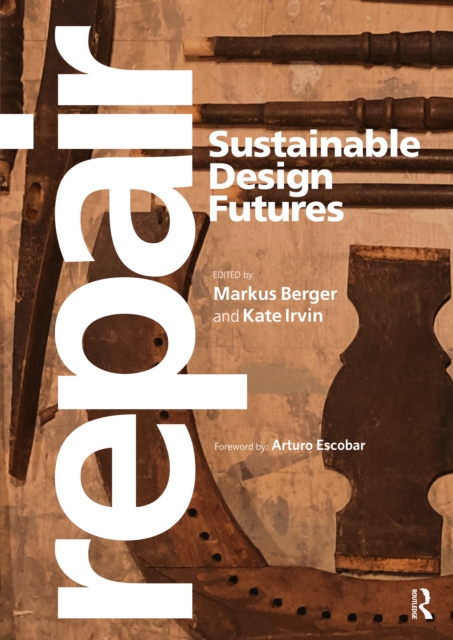 Repair : Sustainable Design Futures, Paperback / softback Book