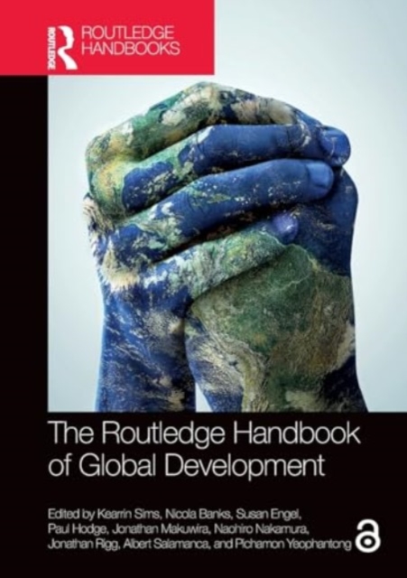 The Routledge Handbook of Global Development, Paperback / softback Book