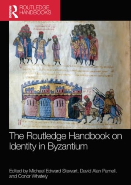 The Routledge Handbook on Identity in Byzantium, Paperback / softback Book