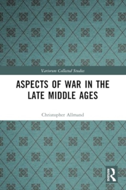 Aspects of War in the Late Middle Ages, Paperback / softback Book