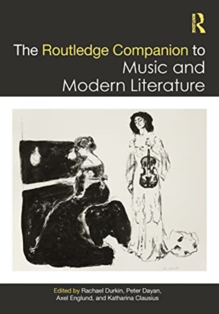 The Routledge Companion to Music and Modern Literature, Paperback / softback Book