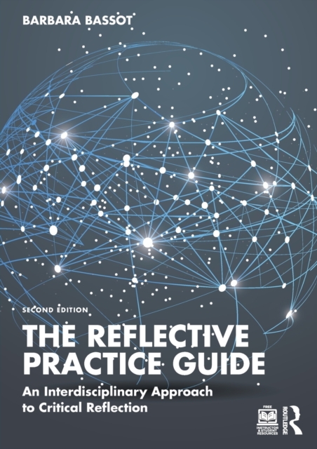 The Reflective Practice Guide : An Interdisciplinary Approach to Critical Reflection, Paperback / softback Book