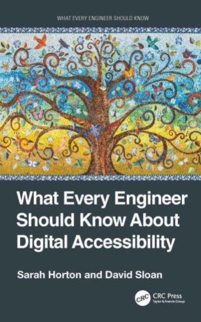 What Every Engineer Should Know About Digital Accessibility, Paperback / softback Book