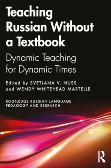 Teaching Russian Creatively With and Beyond the Textbook, Paperback / softback Book