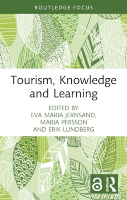 Tourism, Knowledge and Learning, Paperback / softback Book