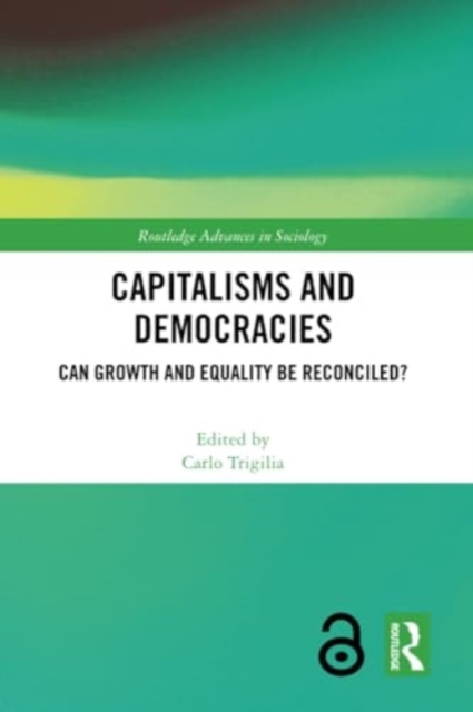 Capitalisms and Democracies : Can Growth and Equality be Reconciled?, Paperback / softback Book