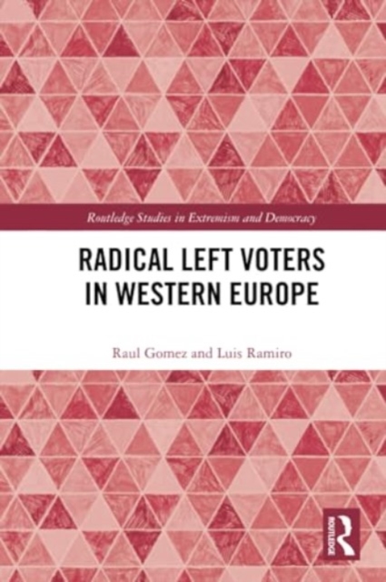 Radical Left Voters in Western Europe, Paperback / softback Book
