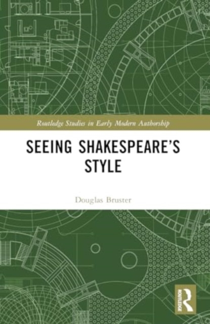 Seeing Shakespeare’s Style, Paperback / softback Book