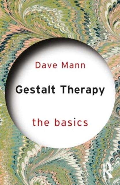 Gestalt Therapy : The Basics, Paperback / softback Book