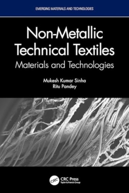 Non-Metallic Technical Textiles : Materials and Technologies, Hardback Book