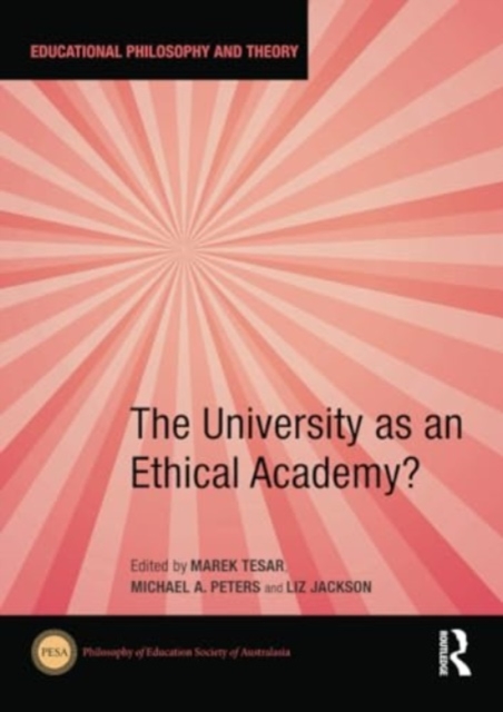 The University as an Ethical Academy?, Paperback / softback Book