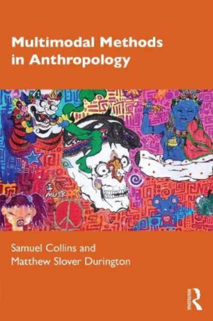 Multimodal Methods in Anthropology, Paperback / softback Book