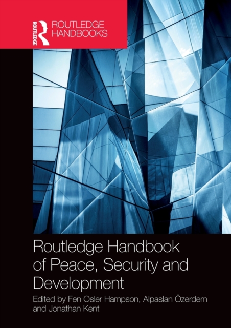 Routledge Handbook of Peace, Security and Development, Paperback / softback Book