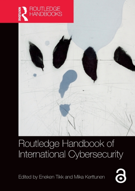 Routledge Handbook of International Cybersecurity, Paperback / softback Book
