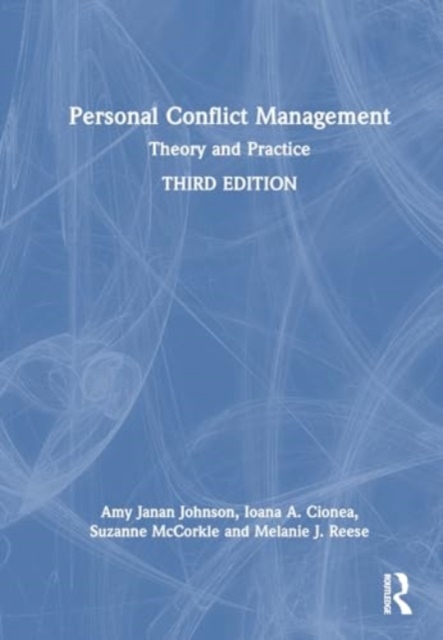 Personal Conflict Management : Theory and Practice, Hardback Book