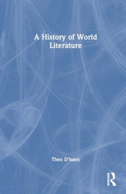 A History of World Literature, Hardback Book