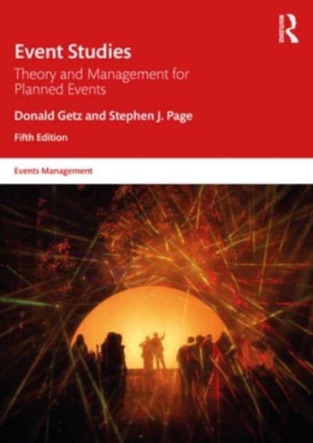 Event Studies : Theory and Management for Planned Events, Paperback / softback Book