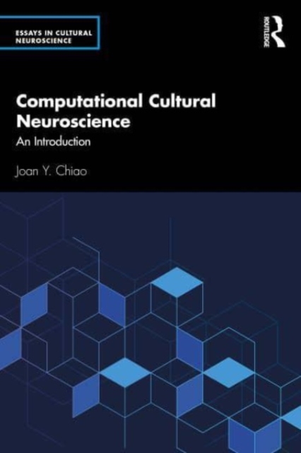 Computational Cultural Neuroscience : An Introduction, Paperback / softback Book