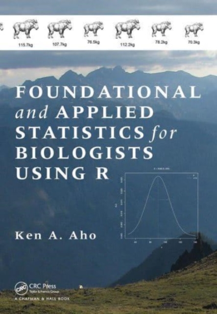 Foundational and Applied Statistics for Biologists Using R, Paperback / softback Book