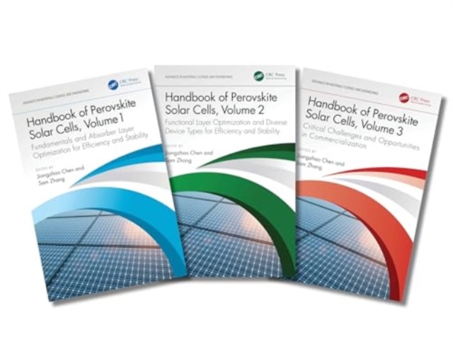 Handbook of Perovskite Solar Cells, Three-Volume Set : Towards Stability, Large Area, and Commercialization, Multiple-component retail product Book