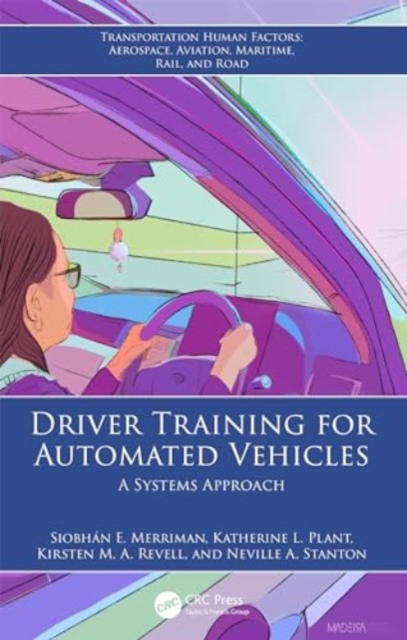 Driver Training for Automated Vehicles : A Systems Approach, Hardback Book