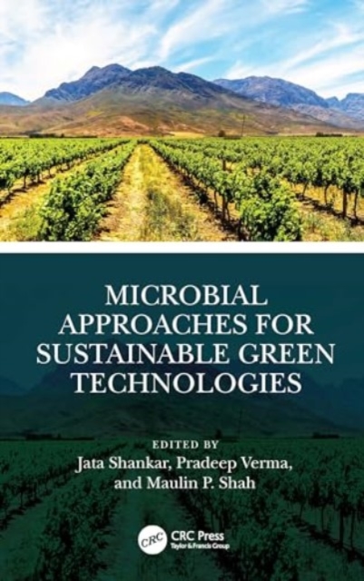 Microbial Approaches for Sustainable Green Technologies, Hardback Book