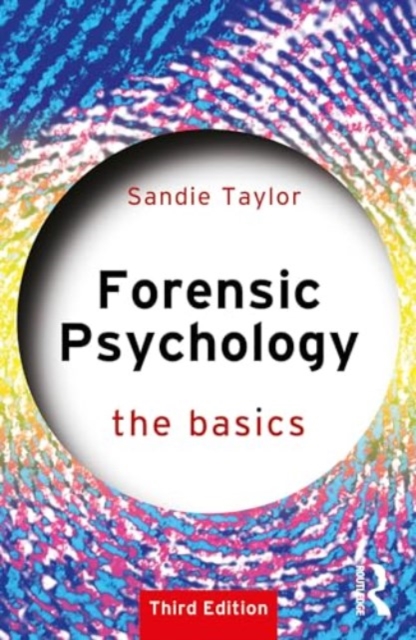 Forensic Psychology: The Basics, Paperback / softback Book