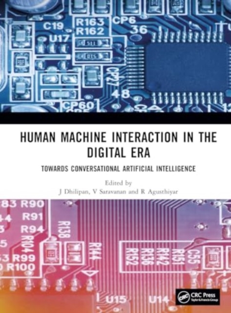 Human Machine Interaction in the Digital Era : Towards Conversational Artificial Intelligence, Hardback Book