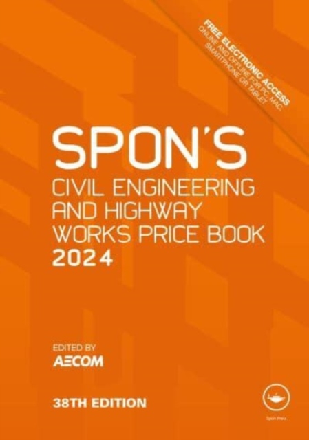 Spon's Civil Engineering and Highway Works Price Book 2024, Hardback Book
