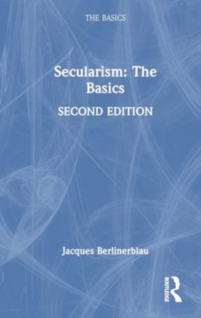 Secularism: The Basics, Hardback Book