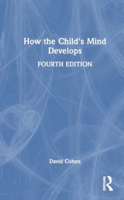 How the Child's Mind Develops, Hardback Book