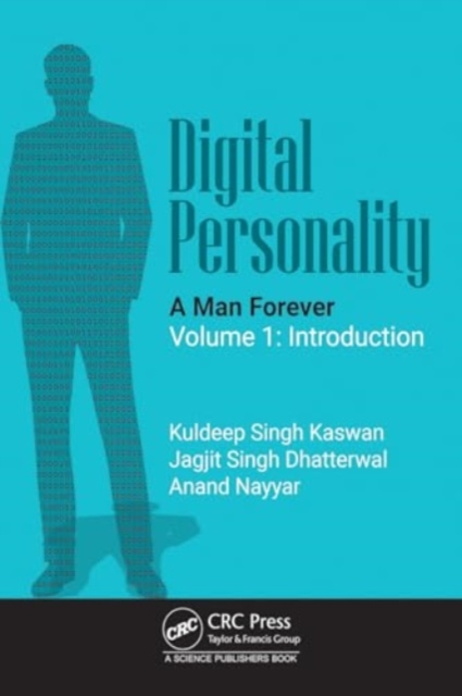Digital Personality: A Man Forever : Volume 1: Introduction, Hardback Book