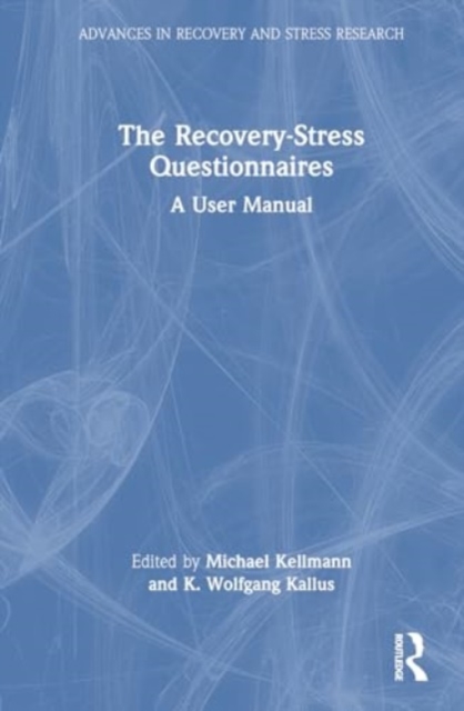 The Recovery-Stress Questionnaires : A User Manual, Hardback Book