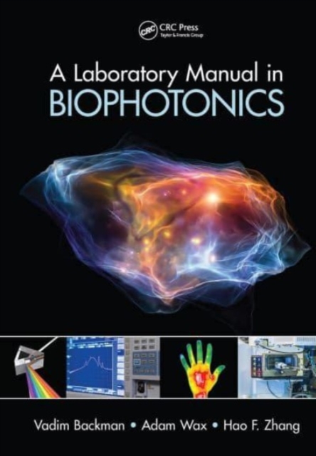 A Laboratory Manual in Biophotonics, Paperback / softback Book