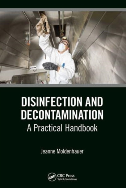 Disinfection and Decontamination : A Practical Handbook, Paperback / softback Book