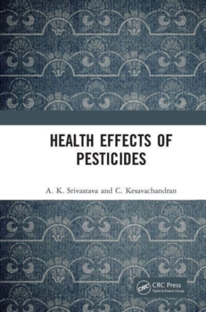 Health Effects of Pesticides, Paperback / softback Book